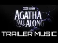 Download Lagu Agatha All Along | Teaser Trailer Music