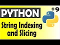 String Indexing Slicing Python tutorial for beginners 2020 full course no 9