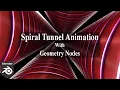 Spiral Tunnel Animation With Geometry Nodes Blender Tutorial