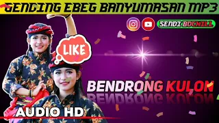 Download GENDING EBEG BANYUMASA MP3 #bendrongkulon MP3