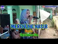 Download Lagu LAGU DAERAH JAMBI MERENUNG NASIB (COVER) FANIA CIPT.EMHAN BRO
