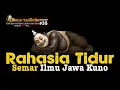 Download Lagu RAHASIA TIDUR ‼️ILMU Jawa Kuno Jalan Masuk Dunia Supranatural‼️ #semarjawa #ilmujawakuno