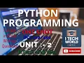 Python Programming Unit - 2 One Shot AKTU B Tech 2nd Year All Branch with Imp Qstn