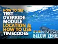 Test Override Module Subnautica Below Zero