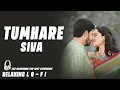 Lagu Tumhare Siva Kuchna || Relaxing Lo- FI Version || तुम्हारे सिवा कुचना | 90s Hindi Lofi Song