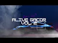 Download Lagu DJ ALIVE GACOR, VOL. 2 (PARTY SENTAK) TERBARU ✅ VIRAL TIK TOK REMIX 2025 🔥