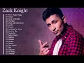 Download Lagu Zack Knight - Greatest hits                                      Top 20 new songs