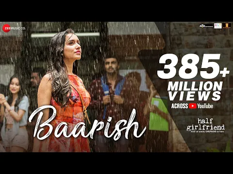 Download MP3 Baarish | Half Girlfriend | Arjun K & Shraddha K | Ash King & Shashaa Tirupati | Tanishk Bagchi