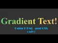 GRADIENT TEXT with ANIMATION HTML and CSS only An Easy Way