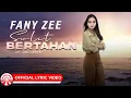 Download Lagu Fany Zee - Sulit Bertahan [Official Lyric Video HD]