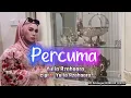 Download Lagu Yulia Azahaara – Percuma (Lagu Dangdut Klasik Ciptaan Sendiri | Official Music Video)💬