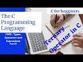 CH02 Ternary Operator in C Types Operators and Expressions part 9