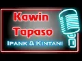 Download Lagu Kawin Tapaso (Karaoke Minang) ~ Ipank feat Kintani