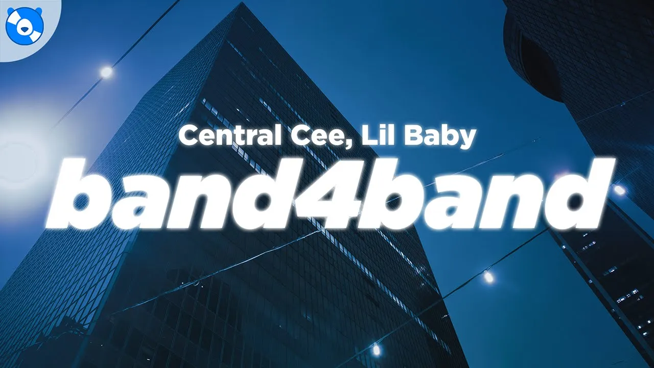 Central Cee - BAND4BAND (Clean - Lyrics) feat. Lil Baby Central Cee - BAND4BAND (Clean - Lyrics) feat. Lil Baby
