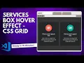Services box hover effect CSS GRID