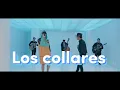 Los Collares - Oscar Maydon, Padrinito Toys (Letra/Lyrics).