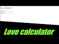 LOVE CALCULATOR using HTML and JAVASCRIPT