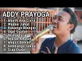 Download Lagu ADDY PRAYOGA FULL ALBUM 2024