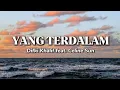 Download Lagu Yang Terdalam - Difki Khalif feat. Celine Sun