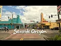 4K Drive Through Seaside Oregon Classic Coastal Town Vibes Boardwalk Views