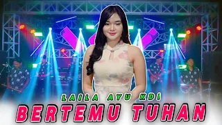bertemu tuhan laila ayu kdi new efrita penuh cinta official music video