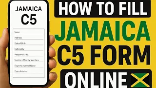 Jamaica C5 Form How to Complete the Electronic Passenger Declaration Online Step-by-Step Tutorial