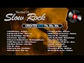 Download Lagu THE BEST OF SLOW ROCK 2