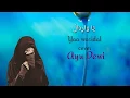 Lirik ْيَاوَارِيدَال (Yaa Waridal) cover by Ayu Dewi, Sholawat terbaru menyentuh hati