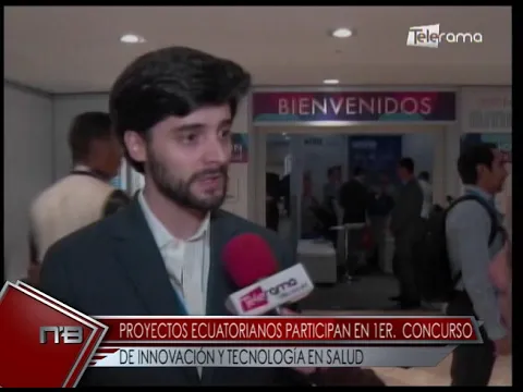 Proyectos Ecuatorianos participan en 1er. Concurso de innovación y tecnología en salud