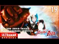 Lagu ULTRAMAN BLAZAR Episode 19 \