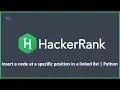 Insert a node at a specific position in a linked list Python Hacker Rank Solution