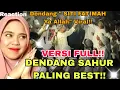 Download Lagu 🇲🇾🇮🇩 VERSI FULL LEBIH BEST❗VIRAL DENDANG SAHUR RAMADHAN \