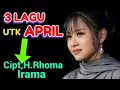 Lagu 3 LAGU BUAT APRIL D7-DARI BANG H.RHOMA IRAMA