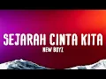 Download Lagu New Boyz - Sejarah Cinta Kita (Official Lyrics Video)