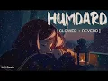 Download Lagu Hamdard | Slowed and Reverb | Ek Villain | Arijit Singh | Lofi Beats