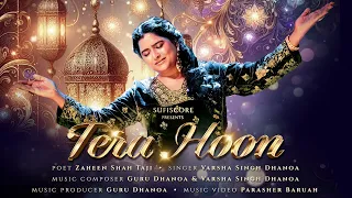 Tera Hoon Guru Dhanoa Varsha Singh Dhanoa Zaheen Shah Taji Sufi Kalam Sufiscore 