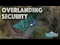 Camping Alone This Radar Security System Letwesaf Watches Your Campsite While You Sleep