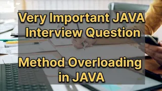 Important Java interview question Method Overloading