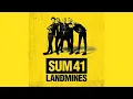 Download Lagu Sum 41 - Landmines