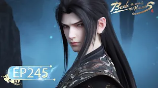  eng sub battle through the heavens ep 245 yuewen animation