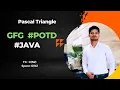 POTD DAYS 33 Pascal Triangle in java easy solution
