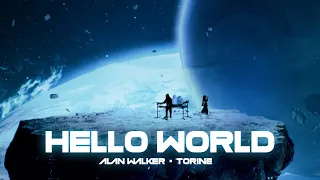 Alan Walker Torine - Hello World