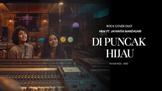 di puncak hijau rock version nrai feat jayanthi mandasari nostalgia duet cover