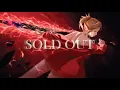 Download Lagu Sold Out『 AMV 』Fate Series