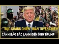 Download Lagu “Trục kháng chiến” Iran chính thức tuyên chiến “sấm sét” ông Trump, lính Mỹ lọt tầm ngắm “huỷ diệt”