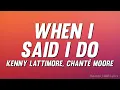 Kenny Lattimore Chante Moore - When I Said I Do