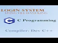 LOGIN SYSTEM using file handing C DEV C