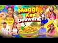 Lagu Maggi Ke Deewane || We 3 || Aditi Sharma