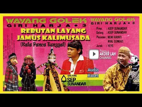 Download MP3 Wayang Golek GH3 Rebutan Layang Jamus Kalimusada (Audio, 1989) - Asep Sunandar Sunarya
