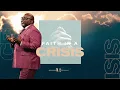 Faith In A Crisis - Bishop T D Jakes